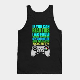 Put Controller Down Re-Enter Society Tank Top